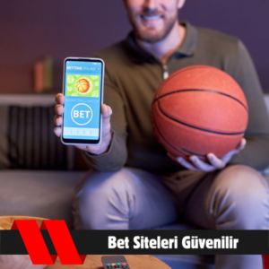 Güvenilir Bet Siteleri